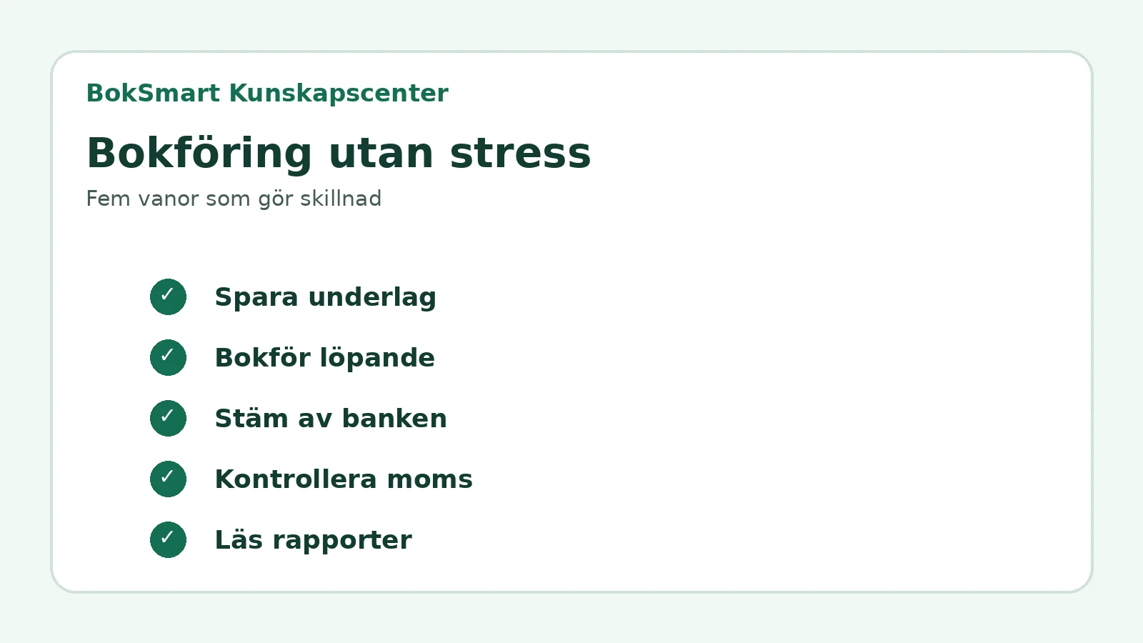 Checklista för trygg löpande bokföring